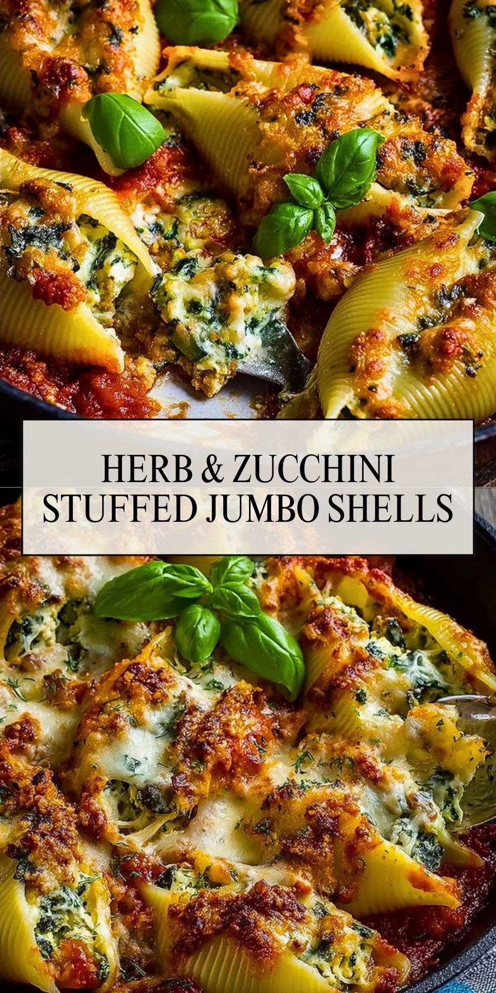 Herb & Zucchini Stuffed Jumbo Shells